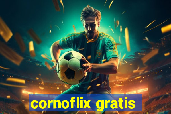 cornoflix gratis